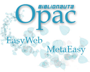 La suite Opac: EasyWeb e MetaEasy